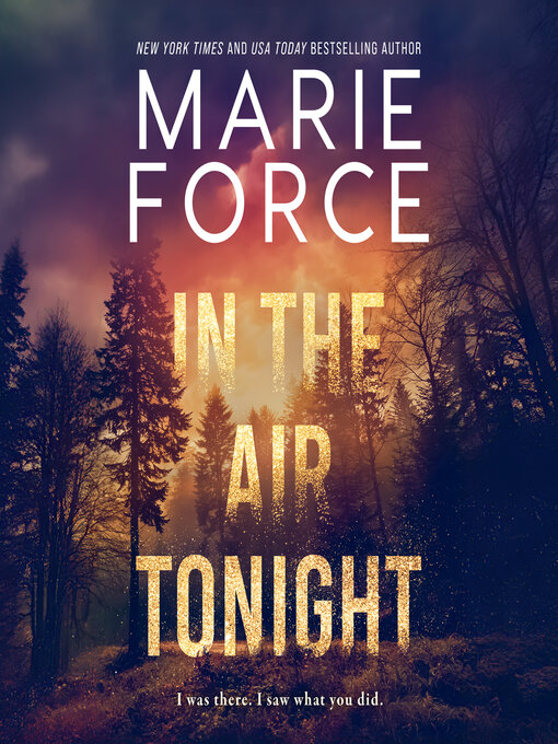 Title details for In the Air Tonight by Marie Force - Available